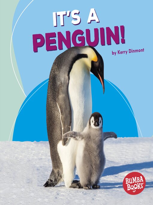 Title details for It's a Penguin! by Kerry Dinmont - Available